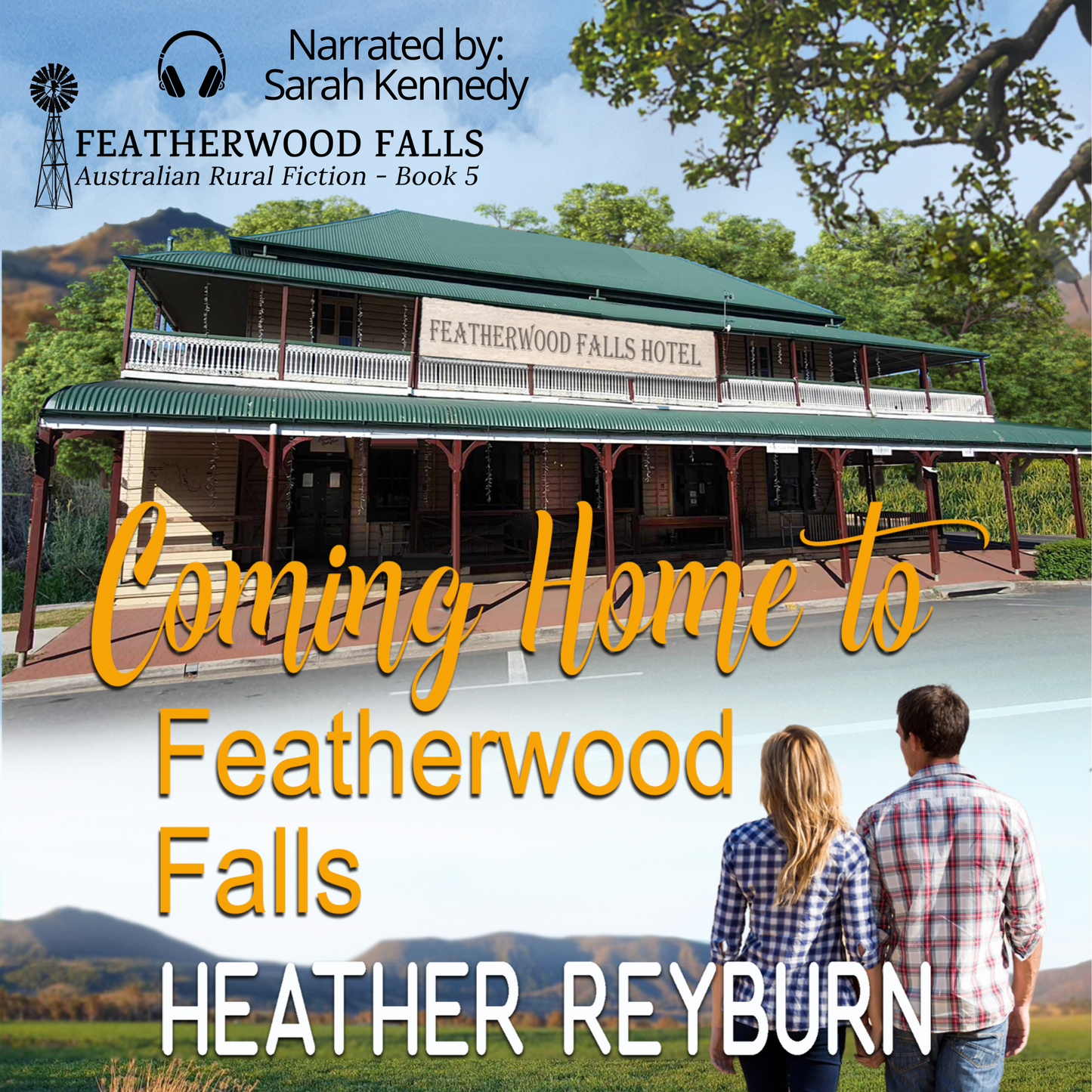 Book cover of 'Coming Home to Featherwood Falls' by Heather Reyburn, featuring a hotel and scenic background.