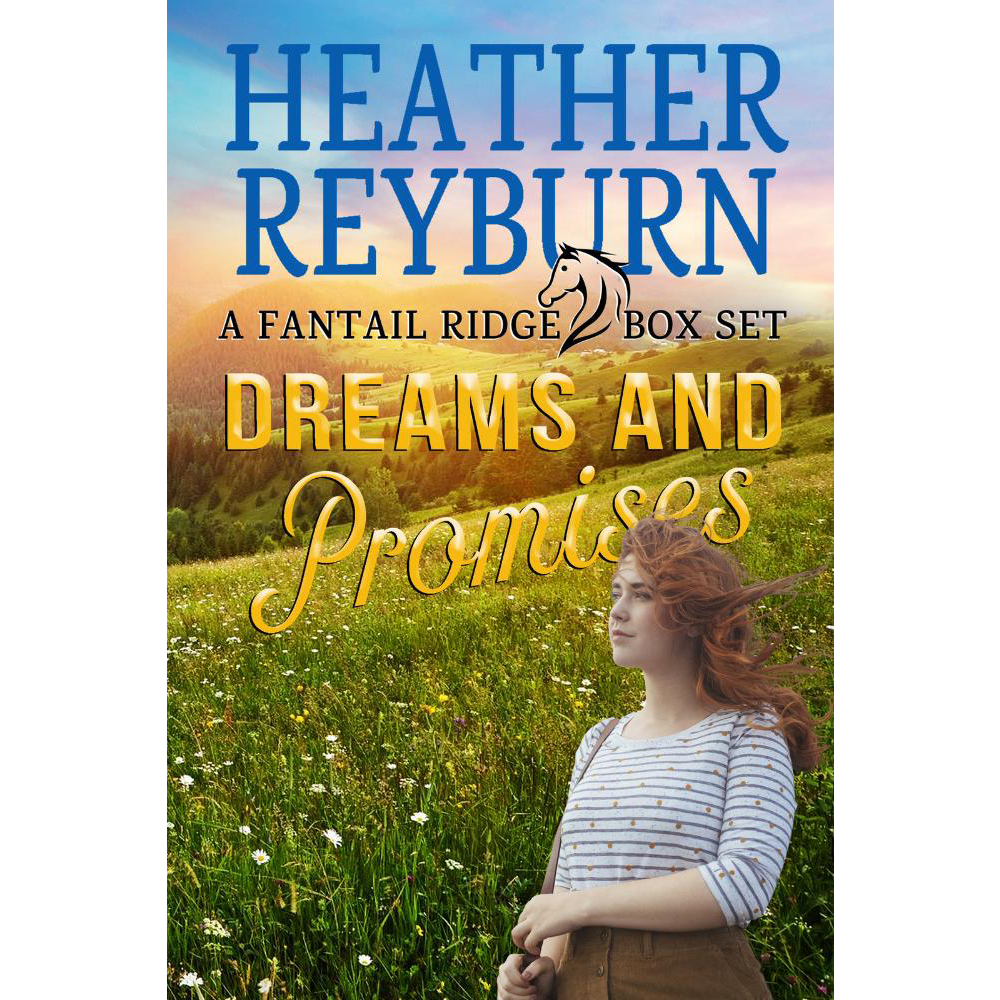 Dreams and Promises (Fantail Ridge series bundle, ebook) by Heather Reyburn