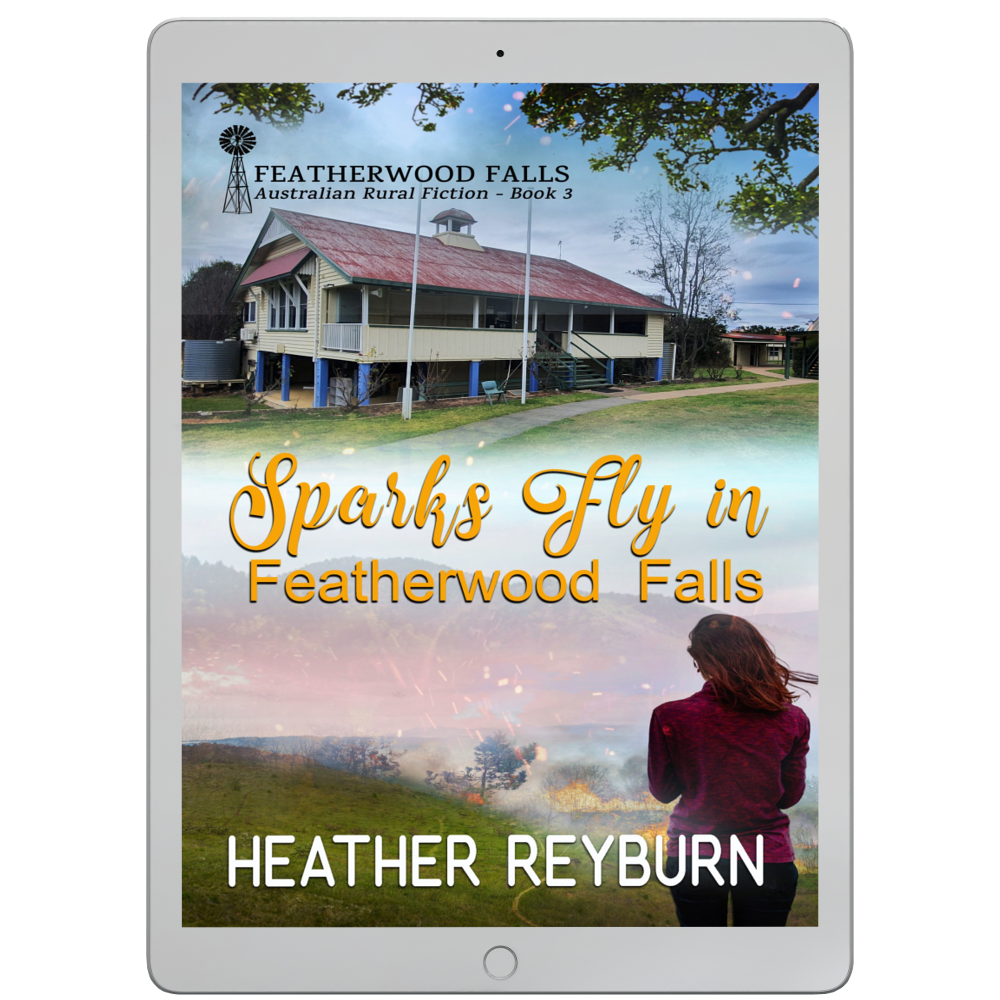 Sparks Fly in Featherwood Falls (Book 3, ebook) by Heather Reyburn