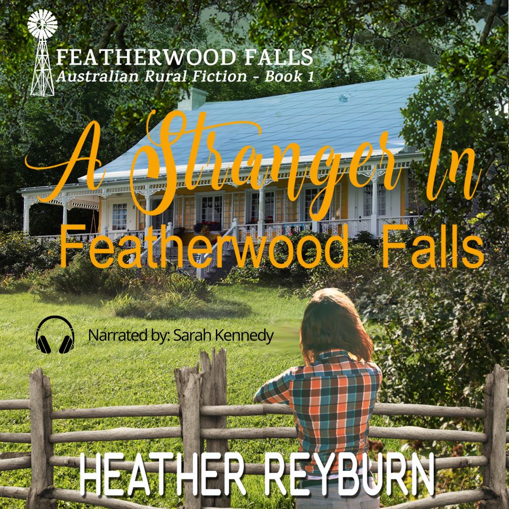 A Stranger in Featherwood Falls (Book 1, audiobook) by Heather Reyburn