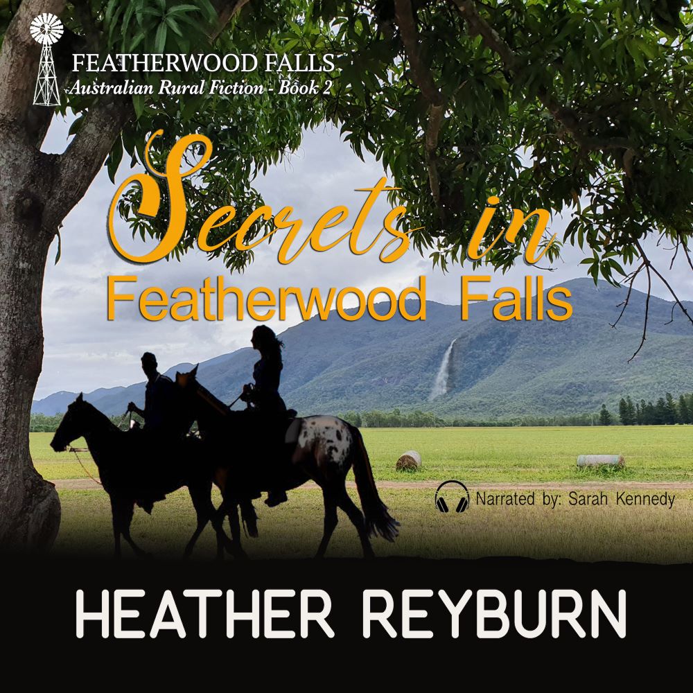 Secrets in Featherwood Falls by Heather Reyburn